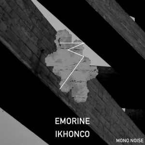 Emorine – Ikhonco [NOIS006]