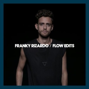 Franky Rizardo, Nick Curly, Whitesquare, Coyu, Paolo Rocco – Flow Edits [DFTD522D]