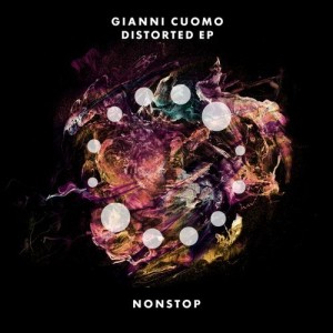 Gianni Cuomo – Distorted EP [NS028]