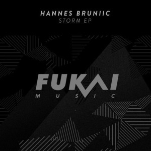 Hannes Bruniic – Storm EP [FUKAI021]