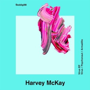 Harvey McKay - Virus EP [BEDDIGI98]