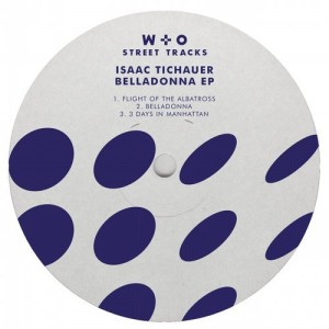Isaac Tichauer – Belladonna EP [WO030]