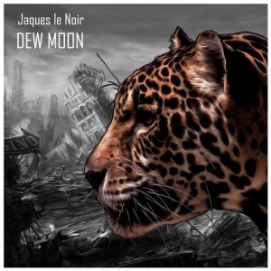 Jaques Le Noir – Dew Moon [DSB127]