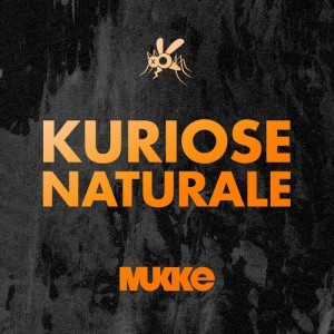 Kuriose Naturale – Alaz EP [MUKKE019]