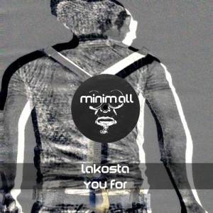 Lakosta – You For [MINIMALL192]
