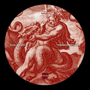 Luca Agnelli – Metamorphosis [ETB037]