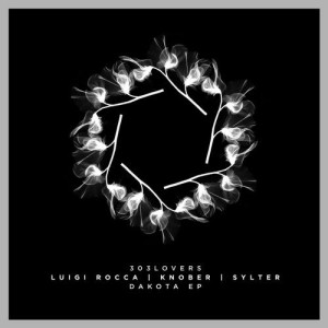 Luigi Rocca, Knober, Sylter - Dakota EP [303L1713]