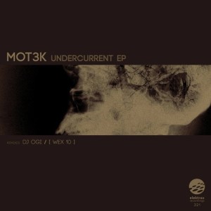 MOT3K - Undercurrent EP [ELEK321]
