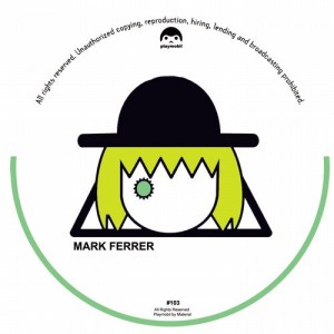 Mark Ferrer - String EP [PLAYMOBIL103]