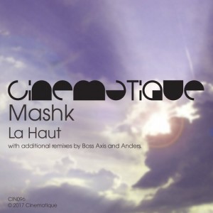 Mashk - La Haut [CIN096]