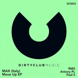 Max (Italy) – Move Up Ep [DCM23]