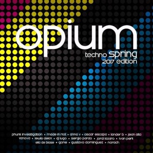 Opium Techno Spring 2017 [OM055]
