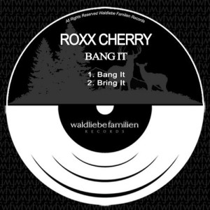 Roxx Cherry – Bring It [W185]