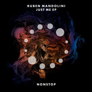 Ruben Mandolini - Just Me EP [NS029]