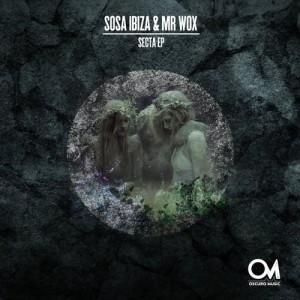 Sosa Ibiza, Mr Wox - Secta EP [OSCM015]