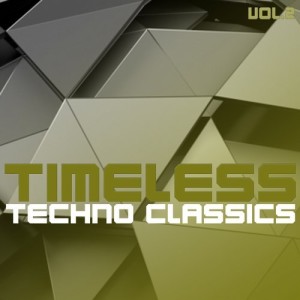 Timeless Techno Classics, Vol. 2 [TS1274]