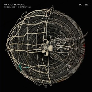 Vinicius Honorio – Through The Darkness [DC172]