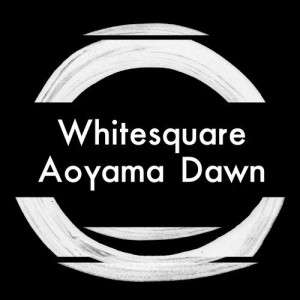 Whitesquare – Aoyama Dawn EP [VIS296]
