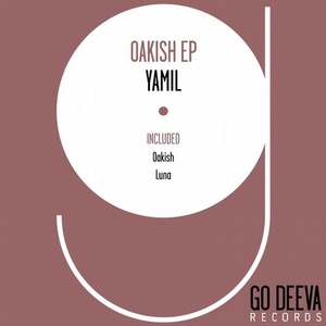 Yamil - Oakish Ep [GDV1710]