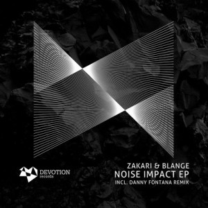 Zakari&Blange – Noise Impact [DVTR029]