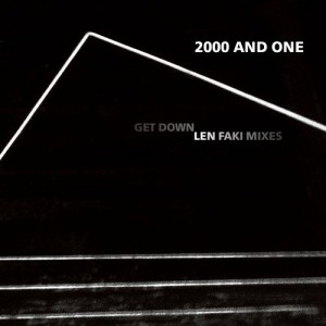 2000 And One – Get Down Len Faki Mixes [FIGURE86]