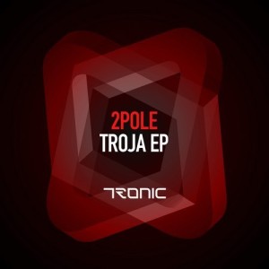 2pole - Troja EP [TR244]