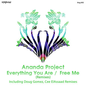 Ananda Project - Everything You Are / Free Me (Remixes) [KNG692]