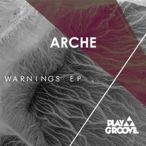 Arche – Warnings EP [PGR087]