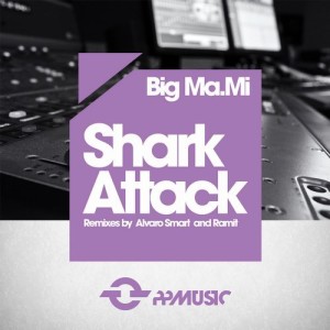 Big Ma.Mi – Shark Attack [PPM224]