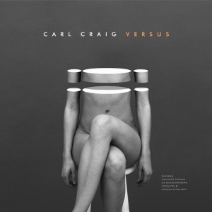 Carl Craig – Versus feat. Francesco Tristano, Les Siecles & Francois-Xavier Roth [IF1042]