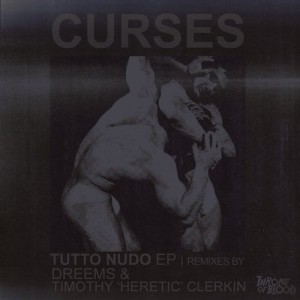 Curses – Tutto Nudo [TOBD005]