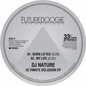 DJ Nature – Ultimate Delusion EP [FBR051]