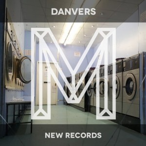 Danvers – New Records [M19]