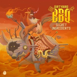 Dirtybird BBQ: Secret Ingredients [DB153]