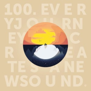 Every Journey Creates A New Sound [EINMUSIKA100]