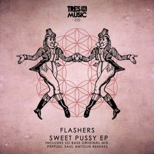 Flashers – Sweet Pussy [TR14155]