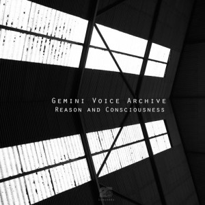 Gemini Voice Archive – Reason & Consciousness EP [SOMA488D]