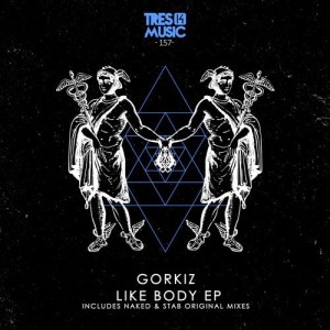 Gorkiz – Like Body [TR14157]