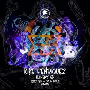 Kike Henriquez – Alchemy [HD071]