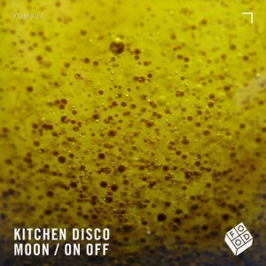 Kitchen Disco – Moon EP [YUM034]