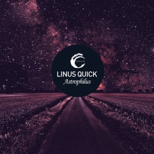 Linus Quick – Astrophilus [CMPL037]