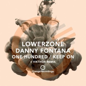 Lowerzone - One Hundred / Keep On [ORANGE057]