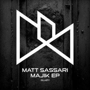 Matt Sassari - Majik EP