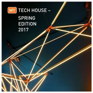 My Tech House – Spring Edition 2017 [PUSH058]
