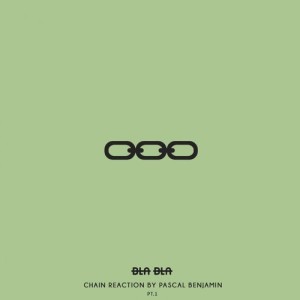 Pascal Benjamin – Chain Reaction, Pt.1 [BLA078]