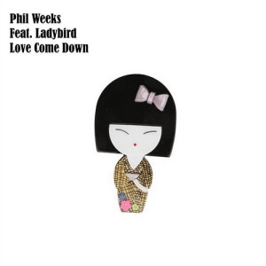 Phil Weeks, Ladybird – Love Come Down [RBSP02]