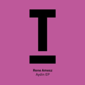 Rene Amesz - Aydin EP [TOOL58101Z]