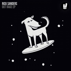 Rick Sanders – Out Rage EP [SFN187]