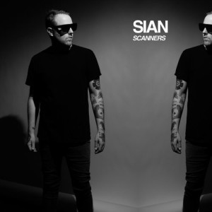 Sian - Scanners [OCT109]