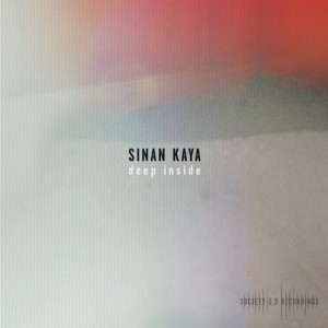 Sinan Kaya – Deep Inside [10119925]